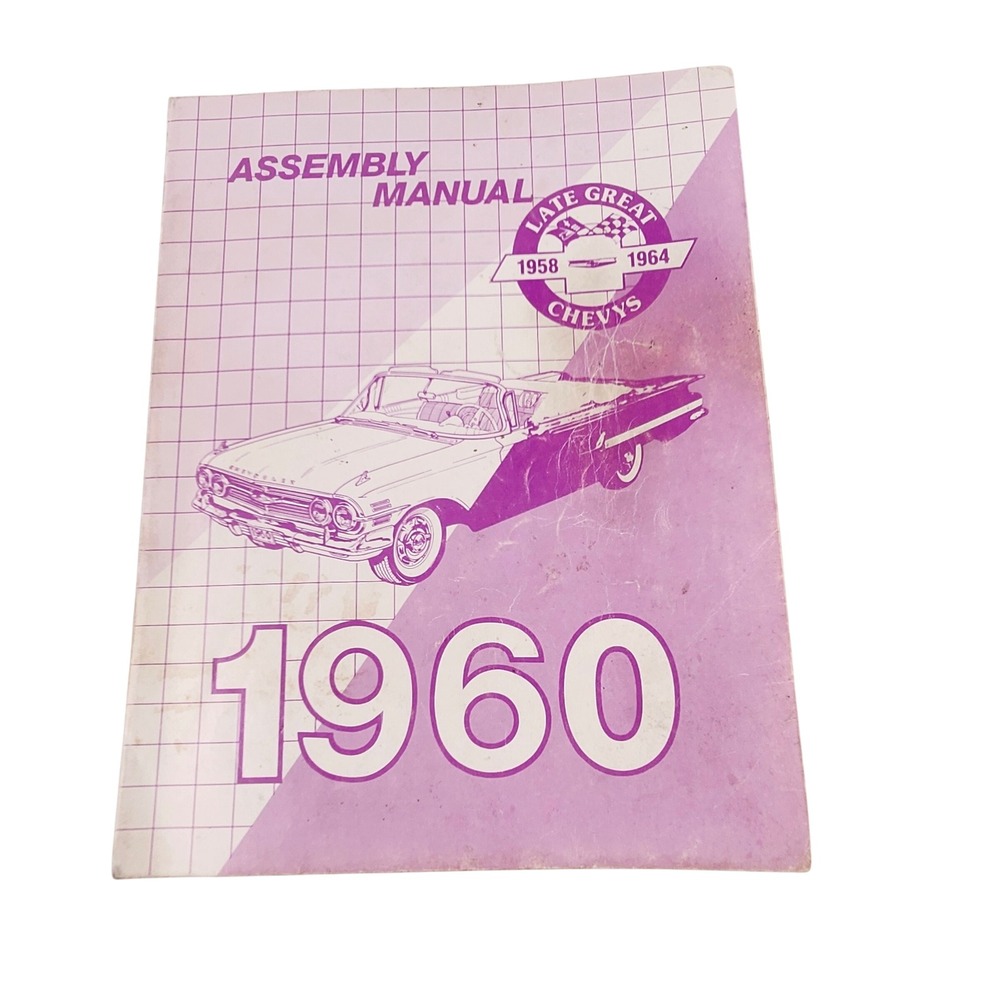 Late Great Chevys 1960 Assembly Manual Vintage Automotive Shop Garage Reprint